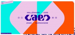 2025 Caen fête le  millénaire de la ville.